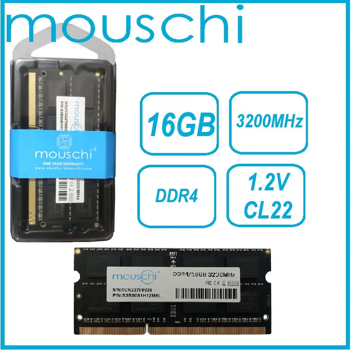 16GB RAM DDR4 3200MHz SODIMM Notebook Laptop MOUSCHI-16-3200-DES MOUSCHI 16GB RAM DDR4 3200MHz NON-ECC UNBUFFERED 1.2V CL22 260-PIN 